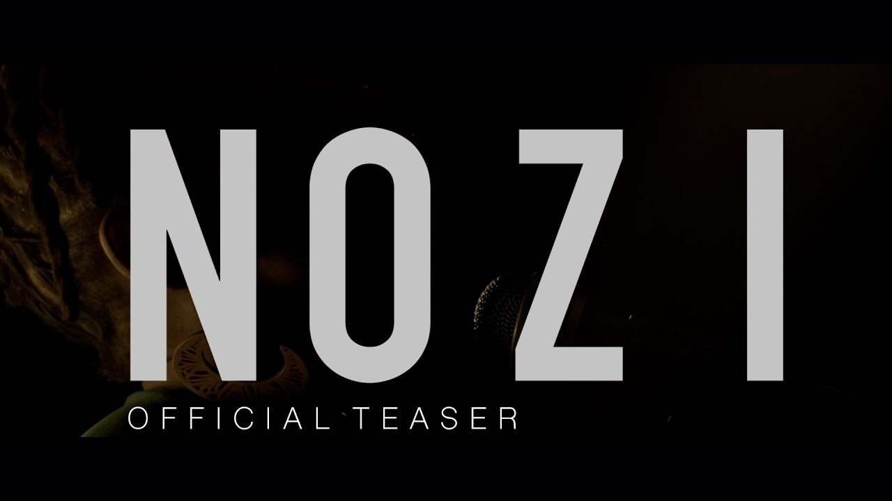 Nozi (Official Teazer )
