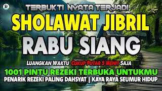 Download lagu RAHASIA DAHSYAT! SHOLAWAT JIBRIL PENARIK REZEKI PALING KUAT (Lirik Arab & Terjemahan) mp3