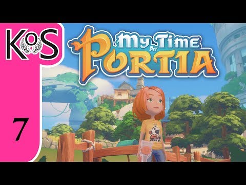 My Time at Portia Ep 7: BEGINNING THE BRIDGE - Early Access - Let's Play, Gameplay