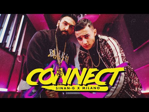 SINAN-G X MILANO - CONNECT (prod. by Rocks)