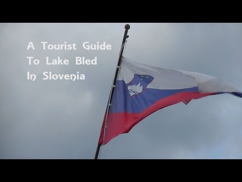 A Tourist Guide to Lake Bled in Slovenia