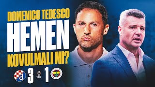 Fenerbahçeli Futbolcular Tedesco'yu Yedi mi? Dinamo Zagreb – Fenerbahçe Maç Analizi