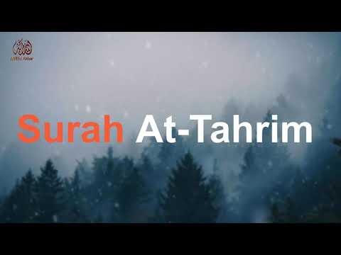 Very Beautiful Recitation of Surah At-Tahrim by Sherif Mostafa