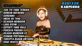 Download lagu DJ BREAKBEAT JIKA ITU YANG TERBAIK SPESIAL LAGU UNGU FULL ALBUM PALING ENAK 2025 mp3