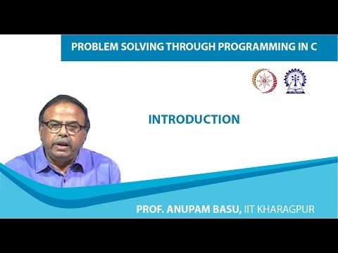NPTEL : NOC:Problem Solving through Programming in C (Computer Science and Engineering)