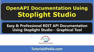 Document REST API in Stoplight Studio | Swagger Tutorial | OpenAPI Tutorial | OpenAPI Documentation