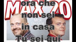 Max Pezzali Eccoti Feat  Francesco Renga) - Max 20