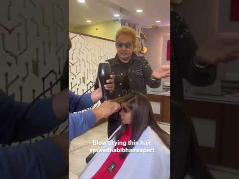 Blow drying thin hair #jawedhabibhairexpert