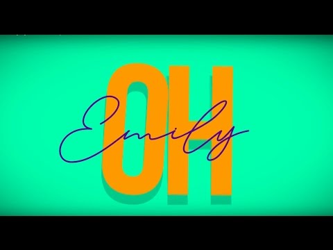 Two Friends ft. James Delaney - Emily (Official Lyric Video)