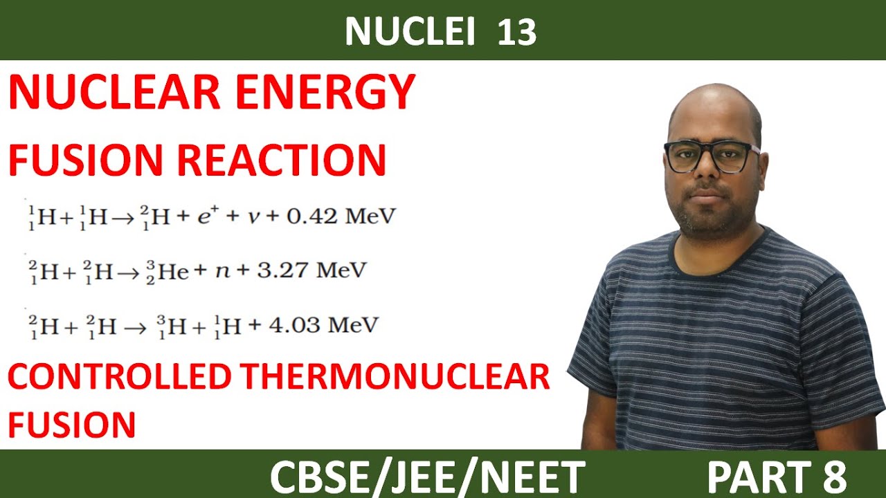 Controlled thermonuclear fusion class 12| FUSION REACTION | CLASS 12 NCERT  PHYSICS