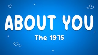 Download lagu The 1975 - About You mp3