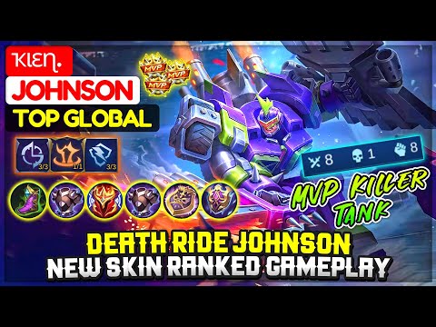 Death Ride Johnson, New Skin Ranked Gameplay [ Top Global Johnson ] ҡเεɳ. - Mobile Legends