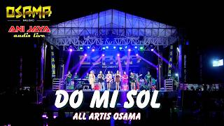 Download lagu DO MI SOL - ALL ARTISTS Osama Music HALAL BIHALAL PEMUDA RAJI DEMAK - Anijaya Audio - Airin Digim... mp3