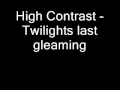 High Contrast   Twilights last gleaming