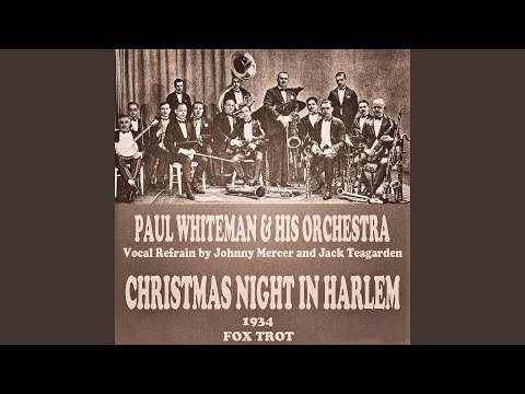 Christmas Night In Harlem (feat. Johnny Mercer and Jack Teagarden) (Fox Trot)