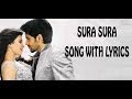 Autonagar Surya ఆటొనగర్ సూర్య Movie Sura Sura Full Song With Lyrics Naga Cha