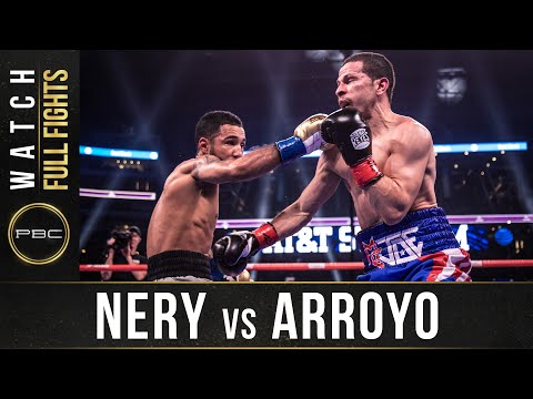 Nery vs Arroyo Full Fight: March 16, 2019 - PBC on FOX PPV