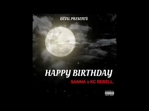 SANNA - HAPPY BIRTHDAY ft. KC REBELL (Slowed by DEVIL)