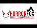 Horror Fox- Do It Like A Dude(Dubstep) 