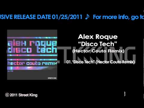 Alex Roque - "Disco Tech"(Hector Couto Remix)