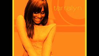 Tarralyn Ramsey - Gotta Have You