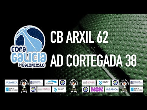 COPA GALICIA_ CB ARXIL 62 vs AD Cortegada 38