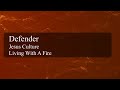 Defender   Jesus Culture