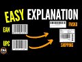 Amazon FBA BARCODES EXPLAINED EAN UPC FNSKU ASIN GS1 Shipping Labels Learn Which One You Need