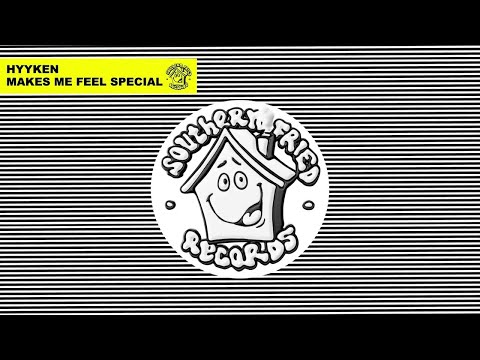 Hyyken - Makes Me Feel Special