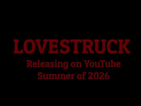LOVESTRUCK (Trailer)