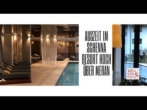 Auszeit im Schenna Resort hoch über Meran