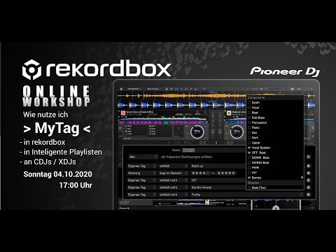 rekordbox - MyTag - Workshop vom 04.10.2020