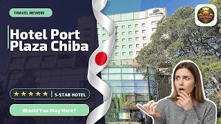 Hotel Port Plaza Chiba - Would You Stay Here? | Yachimata, Japan🛏️