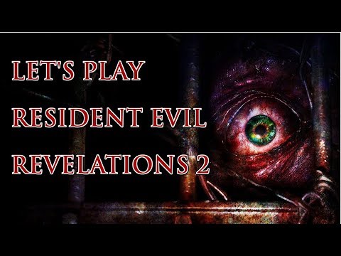 Let's Play Resident Evil Revelations 2 - #23 Unterwegs in der Kanalisation