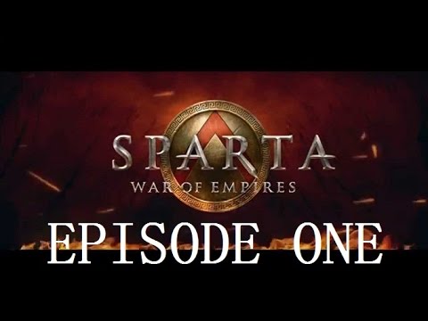 Sparta: War of Empires: Episode One