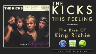 The Kicks- This Feeling (Official)