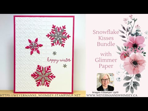 Snowflake Kisses Bundle Card idea 4 with Glimmer Paper Stampin' Up!