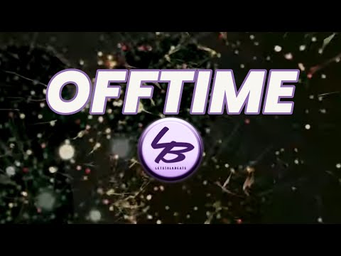 Offtime by Letstalkbeats | Unconventional Instrumental | Rhythmic Imagination