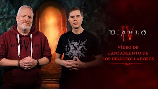 Diablo IV | Mensaje de Lanzamiento de los Desarrolladores