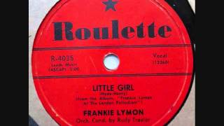 FRANKIE LYMON   Little Girl   1957