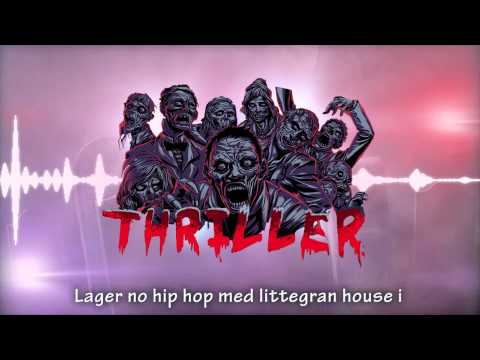 Thriller 2013 - LARSEN OG MÆTT (prod. FILLA)
