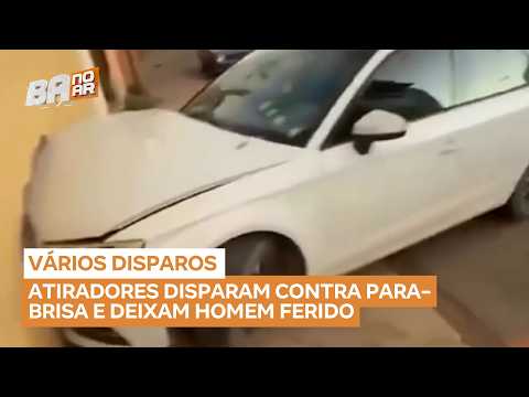 Motorista é surpreendido por atiradores e acaba baleado no oeste da Bahia