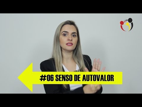 #06 SENSO DE AUTOVALOR - "Como conquistar mudança de vida?"