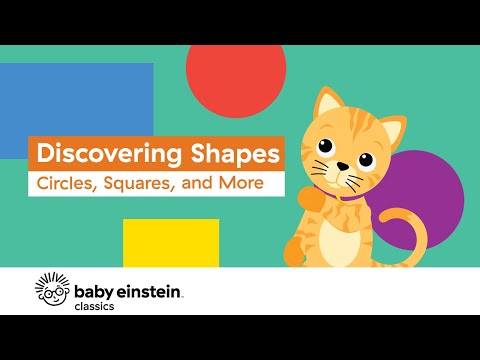 Learning Shapes for Toddlers | Discovering Shapes: Circle, Squares, and More | Baby Einstein