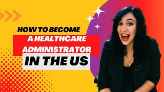 Be A Healthcare Administrator | IN AMERICA!