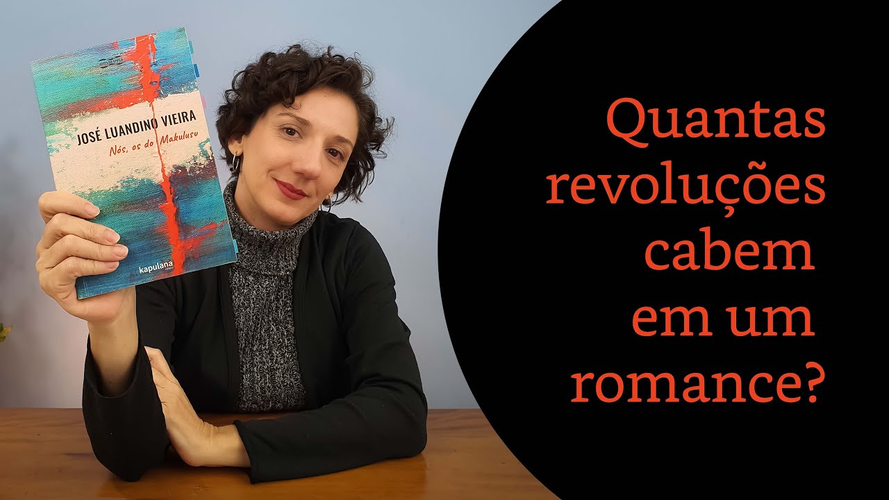 Nós, os do Makulusu - Romance de José Luandino Vieira