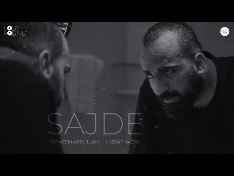 Sajde - Official Music Video | Faheem Abdullah | Huzaif Nazar