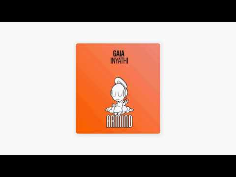 Gaia - Inyathi (Extended Mix) （yun/music Mix）