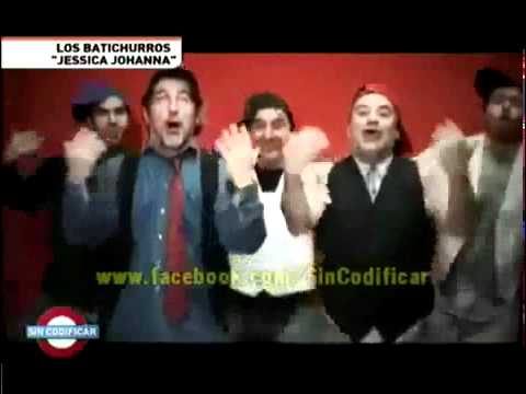 Los Batichurros Jessica Johana (HD).avi