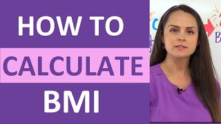 BMI Calculation Formula: How to Calculate Body Mass Index | Nursing Calculations Math NCLEX